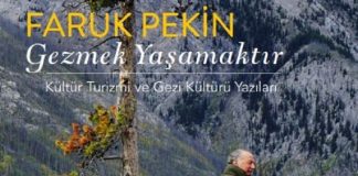 Kültür turizmi duayeninden yeni kitap: Gezmek Yaşamaktır