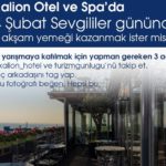 Skalion Hotel & Spa’dan Sevgililer Günü’ne özel çekiliş