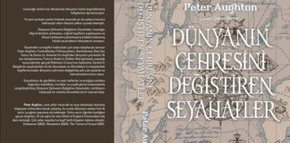 ‘Dünyanın Çehresini Değiştiren Seyahatler’ kitabı çıktı