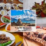 6 mekanda Van’da nerede ne yenir? Van'da nerede ne yenir