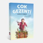 Çok Gezenti ‘Şehirler ve İnsanlar’ ile raflarda