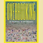 Turizmin sürdürülebilirliğini sorgulayan bir film