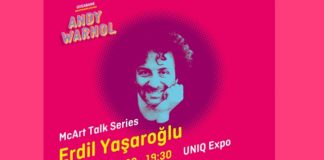Andy Warhol Sergisinde McArt.ist sanat sohbetleri Erdil Yaşaroğlu ile devam ediyor