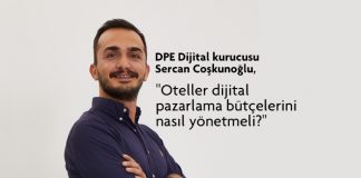 Yeni dönemde oteller nasıl dijital pazarlama yapmalı? DPE Dijital kurucusu Sercan Coşkunoğlu