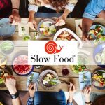 Sağlıklı, temiz ve adil bir hayat için yavaş yemek: Slow Food
