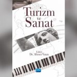 “Turizm ve Sanat” okurlarıyla buluştu