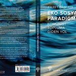 Fikret Başkaya’nın yeni kitabı Eko-sosyalist Paradigma