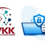VERBİS kaydı için verilen süre sona erdi! Peki şimdi ne olacak? 6698 Sayılı Kişisel Verilerin Korunması Kanunu (KVKK) Aydınlatma metni