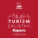 CHP’den turizm sektörüne ışık tutacak rapor CHP Turizm Programı