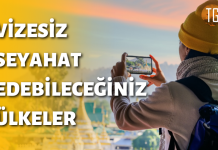Hangi ülkeler vize istemiyor? 2023 Güncel liste