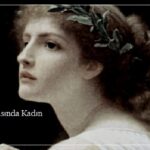 Antik Yunan Dünyasında Kadın Antik Yunan Dünyasında Kadın