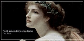 Antik Yunan Dünyasında Kadın Antik Yunan Dünyasında Kadın