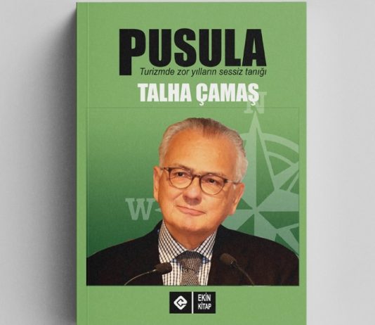 Talha Çamaş’tan Turizmin Zor Yıllarına Işık Tutan Kitap: “Pusula” Okurla Buluştu