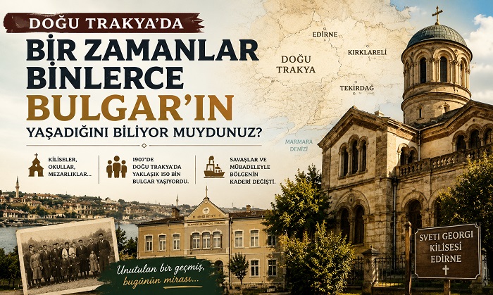 Doğu Trakya’nın Kayıp Milleti: Bulgarlar