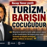 Turizm, Barışın Çocuğudur