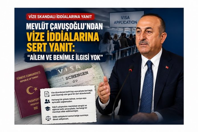 vize sakandali mevlut cavusoglu +