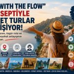Go With the Flow Dönemi Başladı! Paket Turlarda Kurallar Değişiyor