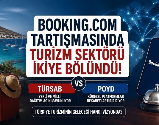 Booking.com tartışmasında turizm sektörü ikiye bölündü: “Yerli ve milli” mi, küresel rekabet mi?