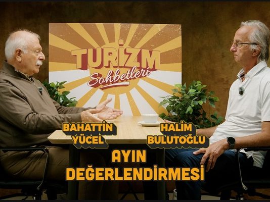 Bahattin Yücel: Türkiye turizm verilerini kendi politikaları için kullanmalı Turizm verileri üzerine konuşan Bahattin Yücel ve Halim Bulutoğlu, Turizm Sohbetleri programında